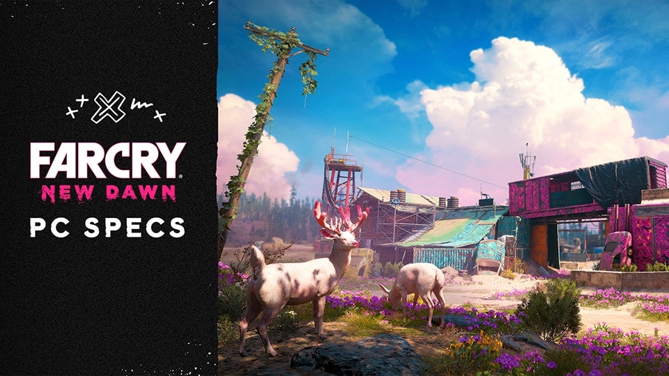 Far Cry New Dawn PC Specs and System Requirements Detailed