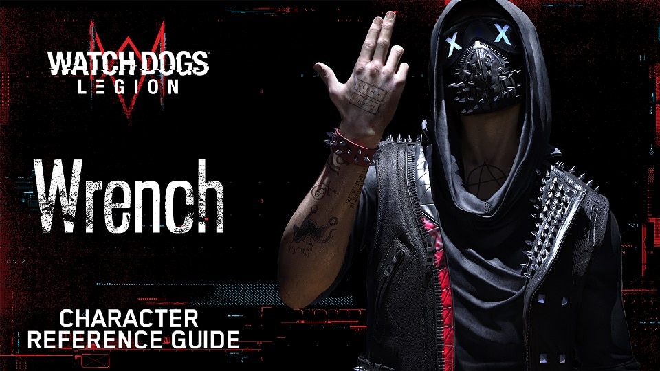WATCH DOGS: LEGION COSPLAY GUIDE - Wrench Cosplay Guide Asset