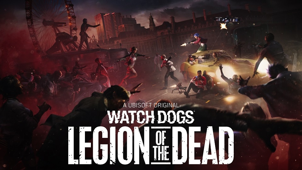 Welcome to Watch Dogs: Legion of the Dead