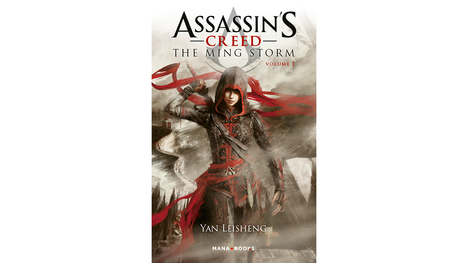 [UN] [Actus] L'univers d'Assassin's Creed s'étoffe avec de nouveaux romans, romans graphiques et bien plus - Couverture AC Ming-Storm Roman-2582836079ef11c77523.52851997
