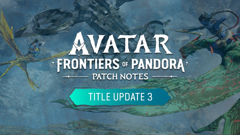 avatar-frontiers-of-pandora-pach-notes-titleupdate3-thumbnail.jpg