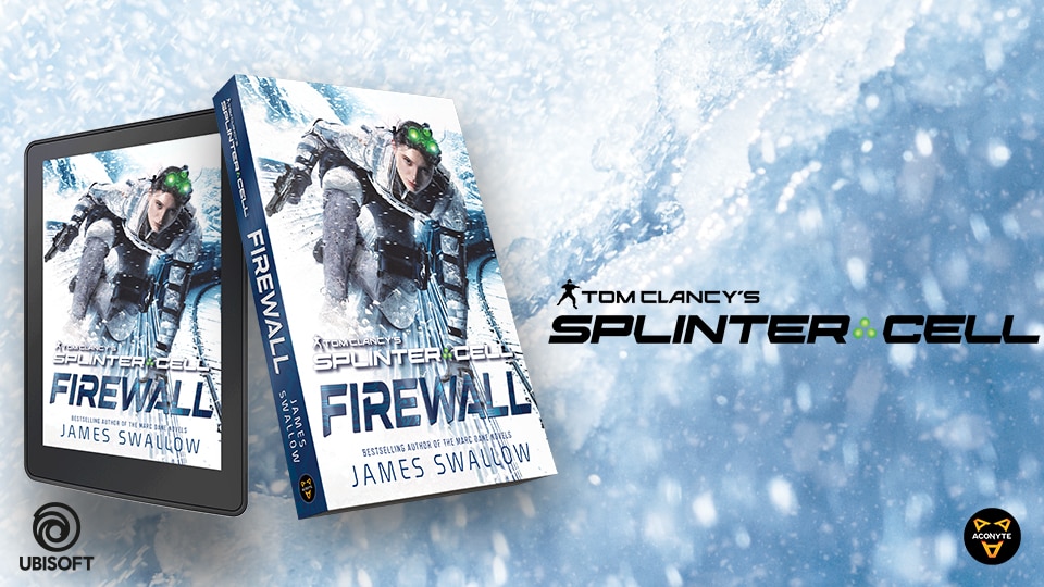 Firewall: A Tom Clancy's Splinter Cell Novel' Launches March 15