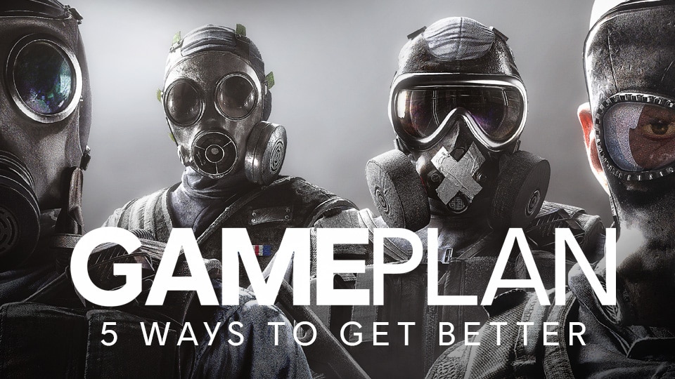 5 Ways to Get Better At Rainbow Six Siege